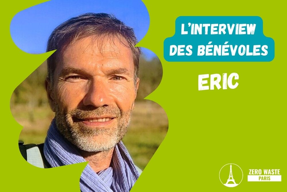 L'interview des bénévoles - Eric